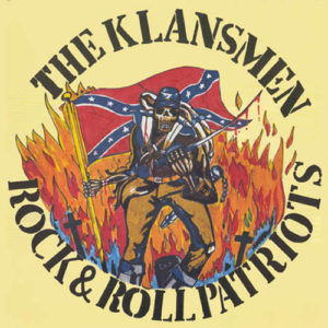The Klansmen - Rock & Roll Patriots - Compact Disc