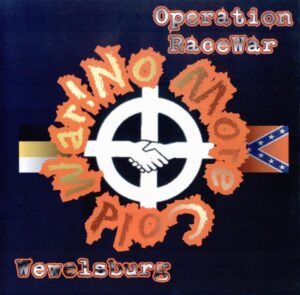Operation Racewar & Wewelsburg - Operation Racewar