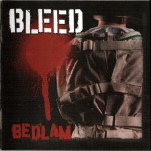 Bleed - Bedlam - Compact Disc