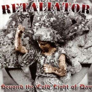 Retaliator – Beyond the Cold Light of Day