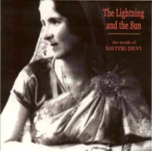 Savitri Devi - The lightning and the sun