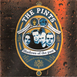 The Pints – Shadows Of The Past