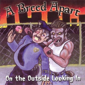 VA – A Breed Apart - On The Outside Looking In - Compact Disc