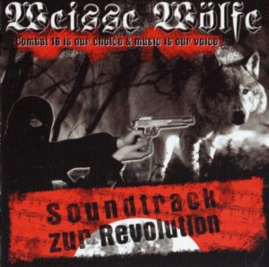 Weisse Wölfe - Soundtrack zur Revolution - Compact Disc