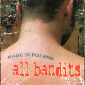 All Bandits – Made in Poland - Compact Disc