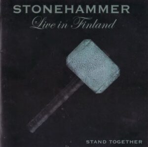Stonehammer - Stand Together-Live in Finland - Compact Disc