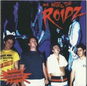 The Roidz – We Were The Roidz...So Fuck You!!! - Compact Disc