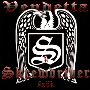 Vendetta - A Skrewdriver orok - Compact Disc