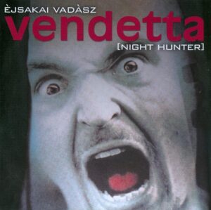 Vendetta - Éjszakai Vadász - Compact Disc