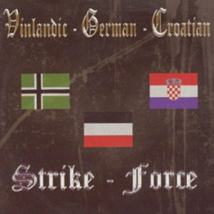 Vinlandic - German - Croatian Strike-Force Vol 1 -Compact Disc