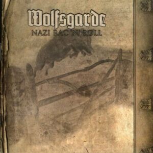 Wolfsgarde – Nazi Rac´n´ Roll - Compact Disc