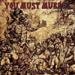 You Must Murder - Злая Россия + Hardcore the Satanism - Compact Disc
