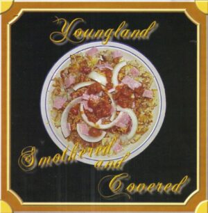 Youngland - Smothered and Covered - Compact Disc