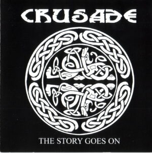 Crusade - The Story Goes On - Compact Disc