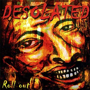 Desolated ‎- Roll out -Compact Disc