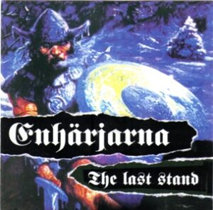 Enhärjarna - The Last Stand - Compact Disc
