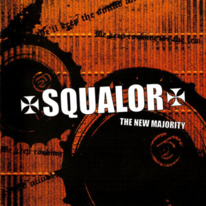 Squalor – The New Majority - Compact Disc