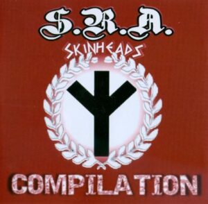 Svastic Rune Army (S.R.A.) Skinheads Compilation - Compact Disc