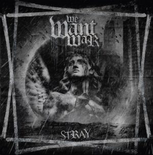 We Want War - Stray - Compact Disc