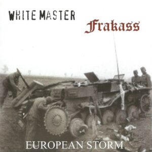 White Master & Frakass - European Storm - Compact Disc