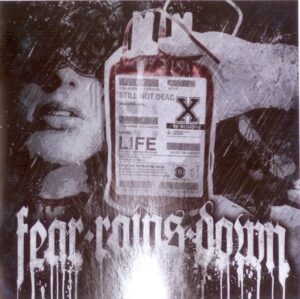 Fear Rains Down - Still not dead - Compact Disc