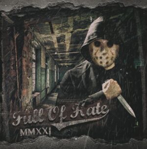 Full Of Hate - MMXXI - Compact Disc