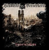 Headless Berserkers – Prepared For Total War - Compact Disc
