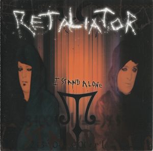 Retaliator - I Stand Alone - Compact Disc