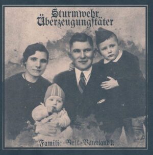 Sturmwehr & Uberzeugungstater – Familie - Volk - Vaterland II - Compact Disc