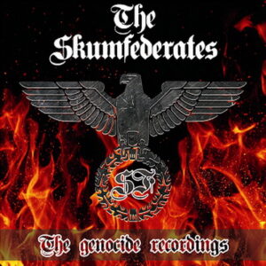 The Skumfederates - The Genocide Recordings - Compact Disc