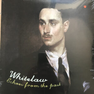 Whitelaw - Echoes from the Past - Vinyl Double LP Black