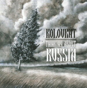 Коловрат (Kolovrat) - Думая О России (Thinking About Russia) - Compact Disc