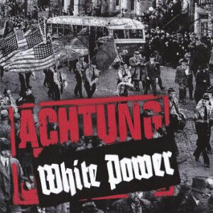 Achtung J. – White Power - Compact Disc
