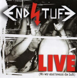 Endstufe - Wo wir sind brennt die Luft - Live 2010 - Compact Disc