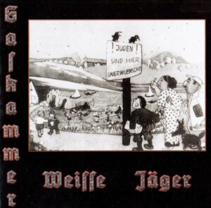 Gaskammer - Weisse Jäger - Compact Disc
