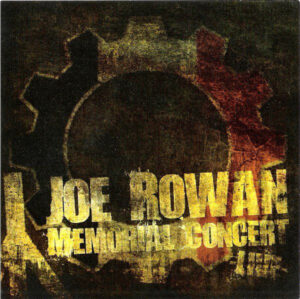 VA – Joe Rowan Memorial Concert - Compact Disc