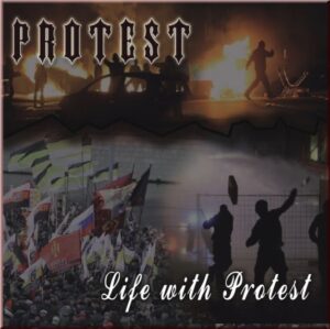 Протест (Protest) - Life with Protest - Compact Disc