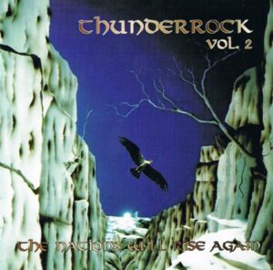 Thunderrock Vol 2 - The Nations Will Rise Again - Compact Disc