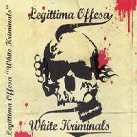 Legittima Offesa - White Kriminals - Compact Disc