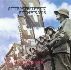 Sturmtruppen Skinheads - Die Zukunft - Compact Disc