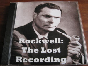 George Lincoln Rockwell – The Lost Recording - Audio Book