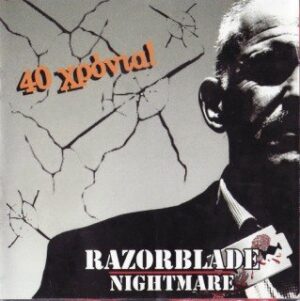 Razorblade Nightmare - 40 Years - Compact Disc