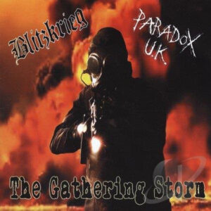Blitzkrieg and Paradox U.K. – The Gathering Storm - Compact Disc