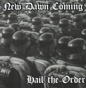 New Dawn Coming - Hail The Order - Compact Disc