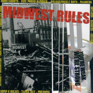 Midwest Rules II - You're week we're strong - Compact Disc