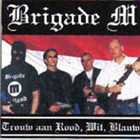 Brigade M - Trouw aan Rood Wit Blauw - Compact Disc