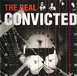 Convicted – The Real Convicted - Compact Disc
