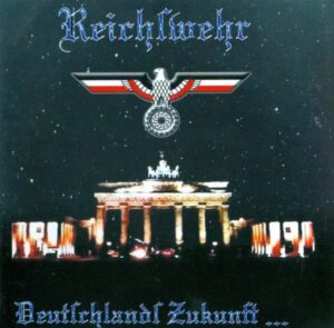 Reichswehr - Deutschlands Zukunft... - Compact Disc