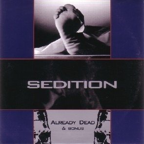 Sedition - Already Dead + Bonus - Compact Disc