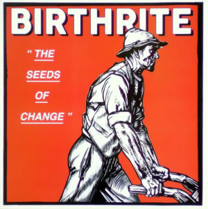 Birthrite - The Seeds Of Change - Vinyl LP